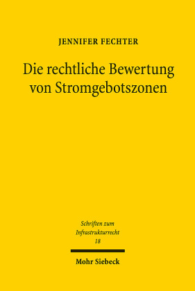 Die rechtliche Bewertung von Stromgebotszonen