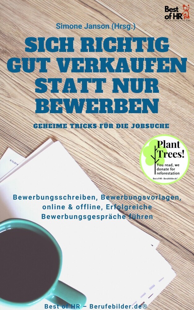 Sich richtig gut Verkaufen statt nur Bewerben - Geheime Tricks für die Jobsuche main product photo