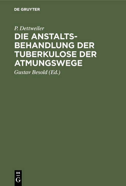 Die Anstaltsbehandlung der Tuberkulose der Atmungswege main product photo