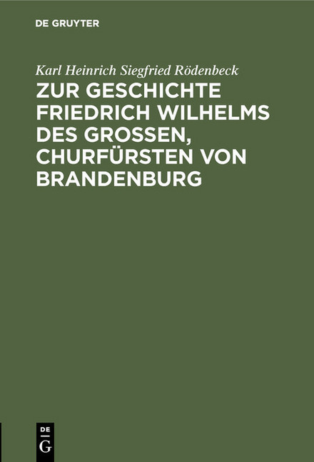 Zur Geschichte Friedrich Wilhelms des Großen, Churfürsten von Brandenburg main product photo