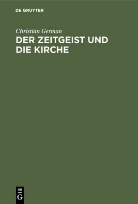 Der Zeitgeist und die Kirche
