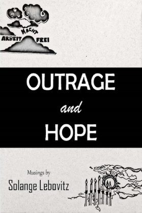 Outrage and Hope