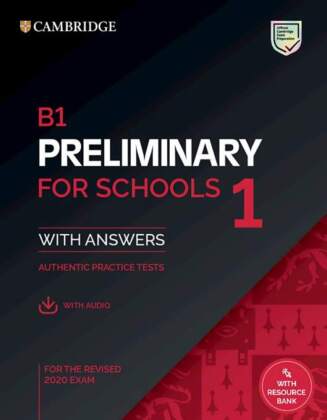 Cambridge English Preliminary for Schools 1 for revised exam from 2020 - Student's Book with Answers and Audio-CD