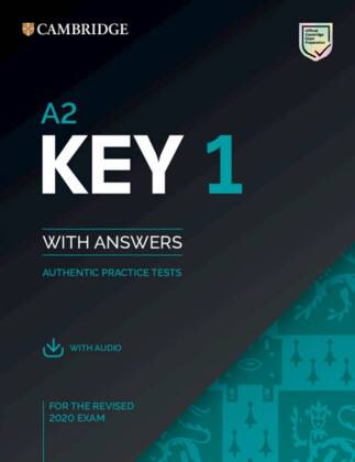 Cambridge English Key 1 for revised exam 2020 - Student's Book with Answers with downloadable audio