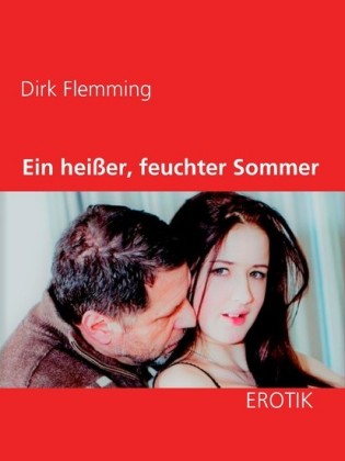 Ein heißer, feuchter Sommer