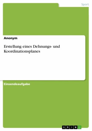 Erstellung eines Dehnungs- und Koordinationsplanes