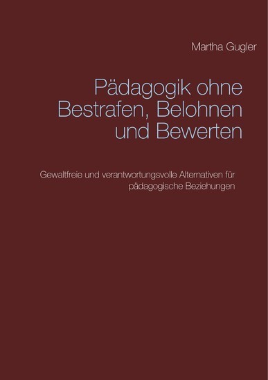 Pädagogik ohne bestrafen, belohnen und bewerten main product photo