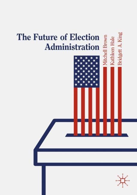 The Future of Election Administration main product photo