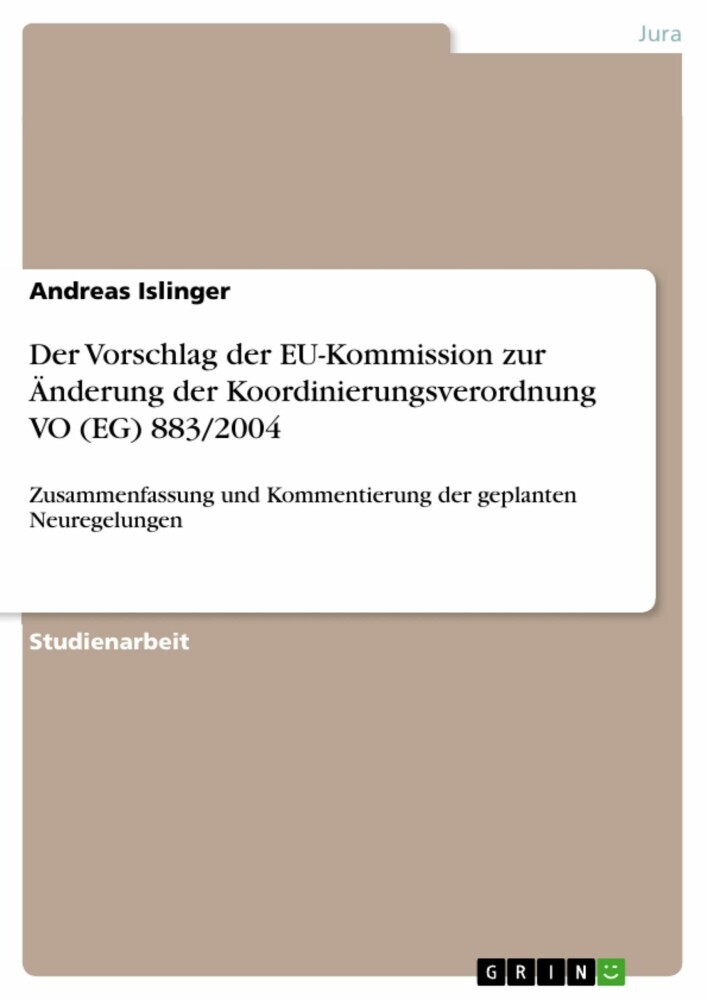 Der Vorschlag der EU-Kommission zur Änderung der Koordinierungsverordnung VO (EG) 883/2004 main product photo