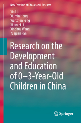 Research on the Development and Education of 0-3-Year-Old Chil...
