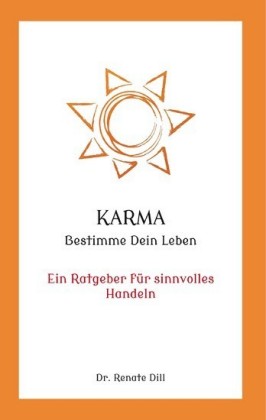 Karma - Bestimme dein Leben