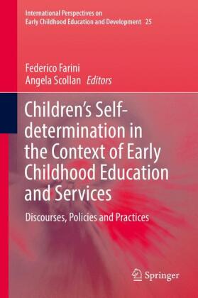 Children's Self-determination in the Context of Early Childhood Education and Services