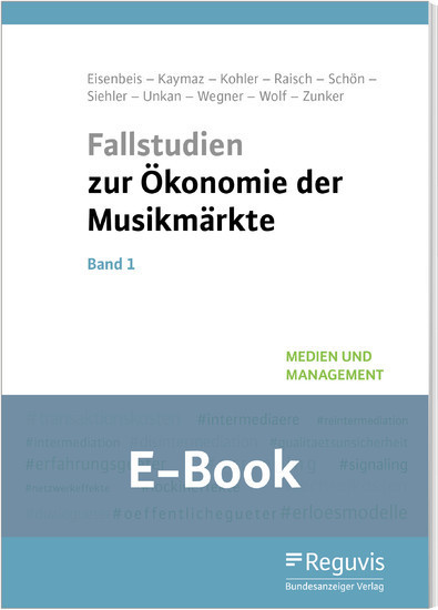 Fallstudien zur Ökonomie der Musikmärkte - Band 1 (E-Book) main product photo