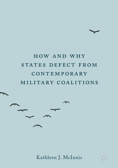 How and Why States Defect from Contemporary Military Coalitions main product photo