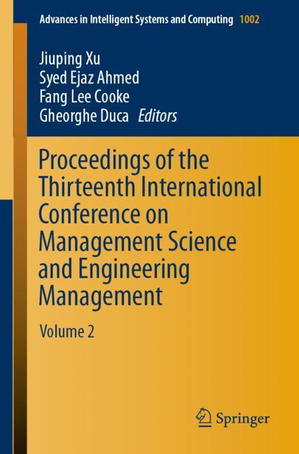Proceedings of the Thirteenth International Conference on Management Science and Engineering Management main product photo