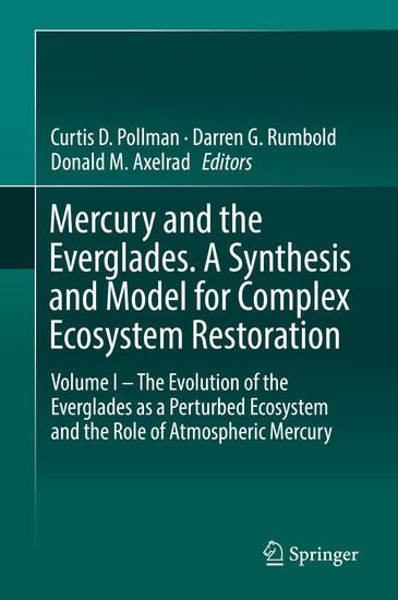 Mercury and the Everglades. A Synthesis and Model for Complex Ecosystem Restoration main product photo