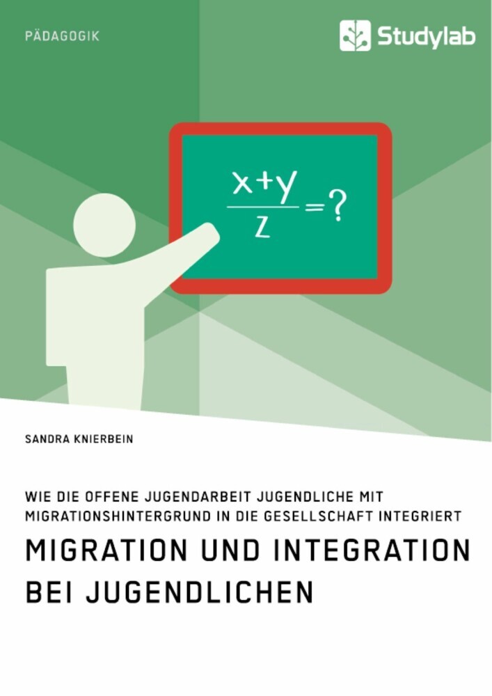 Migration und Integration bei Jugendlichen. Wie die Offene Jugendarbeit Jugendliche mit Migrationshintergrund in die Gesellschaft integriert main product photo