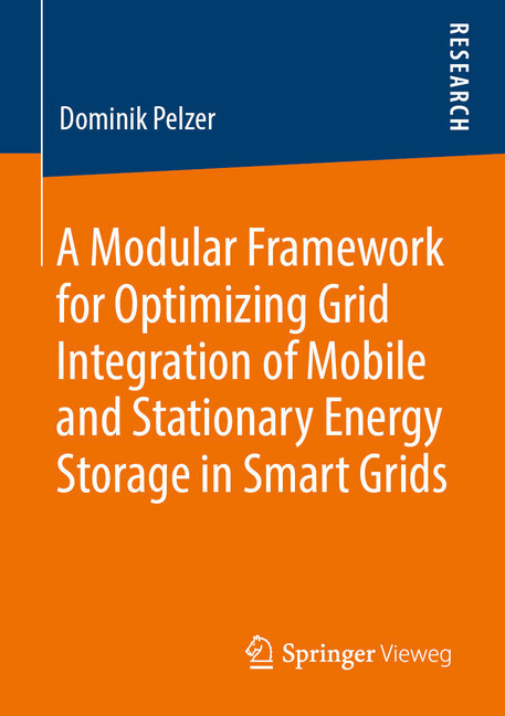 A Modular Framework for Optimizing Grid Integration of Mobile and Stationary Energy Storage in Smart Grids main product photo