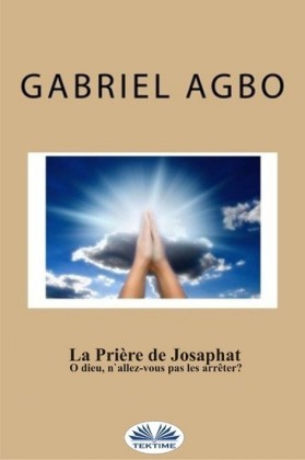 La Prière De Josaphat : 'O Dieu, N'Allez-Vous Pas Les Arrêter ?'