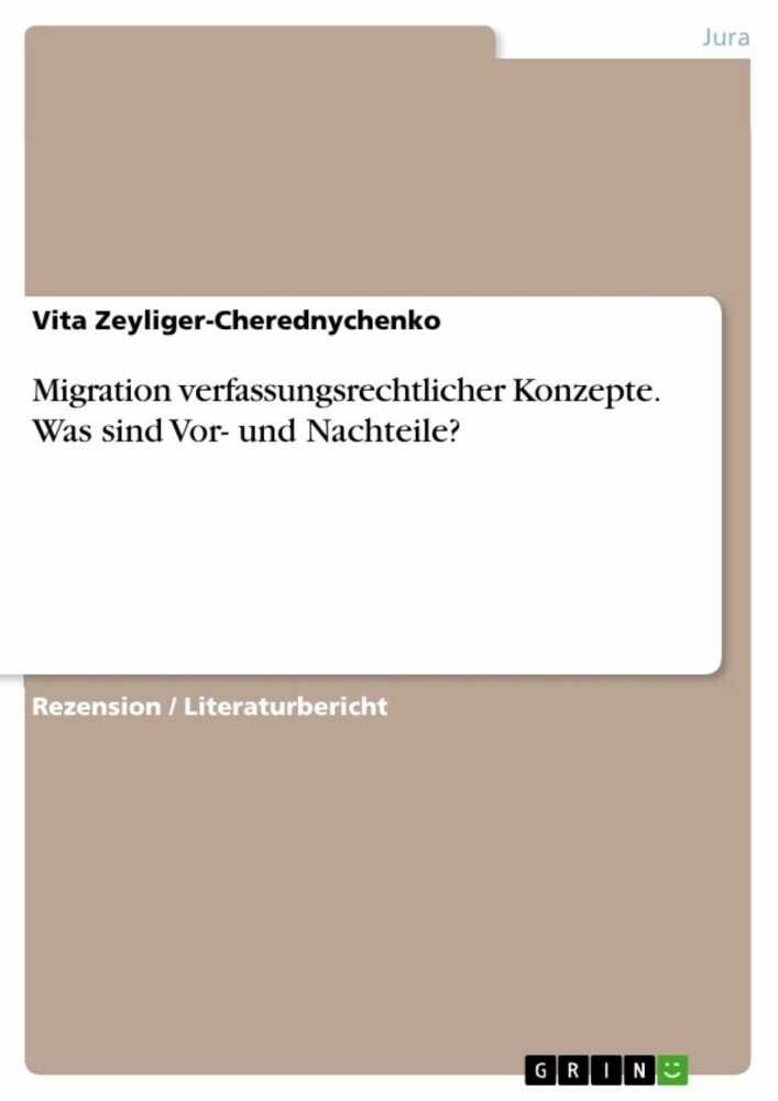 Migration verfassungsrechtlicher Konzepte. Was sind Vor- und Nachteile? main product photo