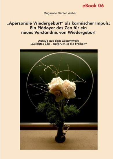 'Apersonale Wiedergeburt' als karmischer Impuls: Ein Plädoyer des Zen für ein neues Verständnis von Wiedergeburt main product photo