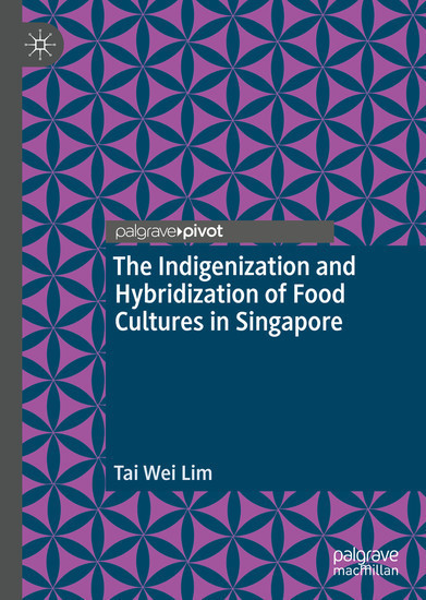 The Indigenization and Hybridization of Food Cultures in Singapore main product photo