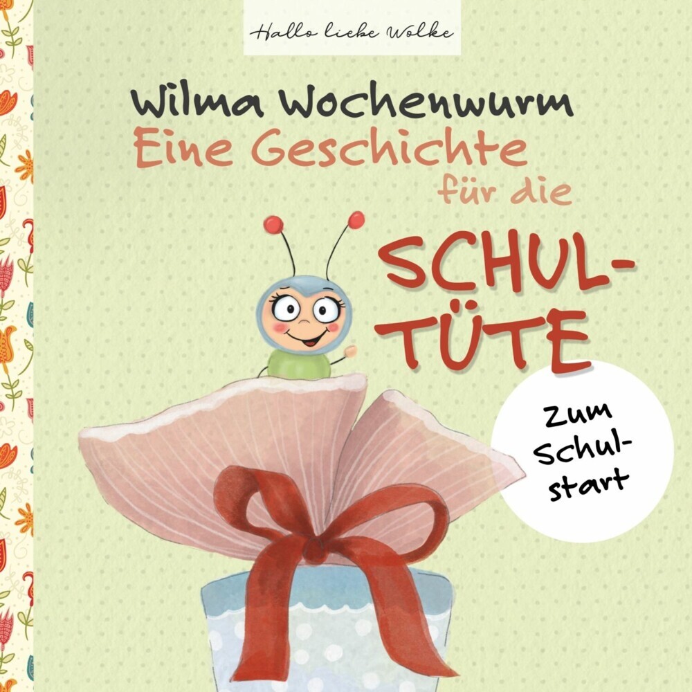 Wilma Wochenwurm: Eine Geschichte für die Schultüte main product photo