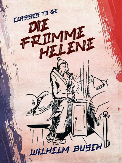 Wilhelm Busch - Die fromme Helene main product photo