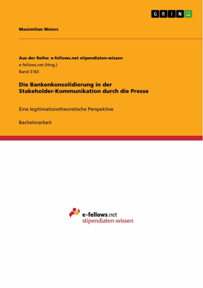 Die Bankenkonsolidierung in der Stakeholder-Kommunikation durch die Presse main product photo