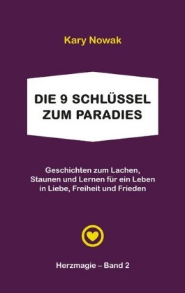 Die 9 Schlüssel zum Paradies