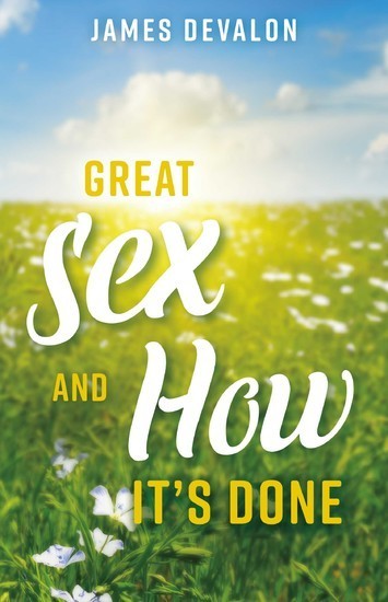 Great Sex and How It's Done main product photo
