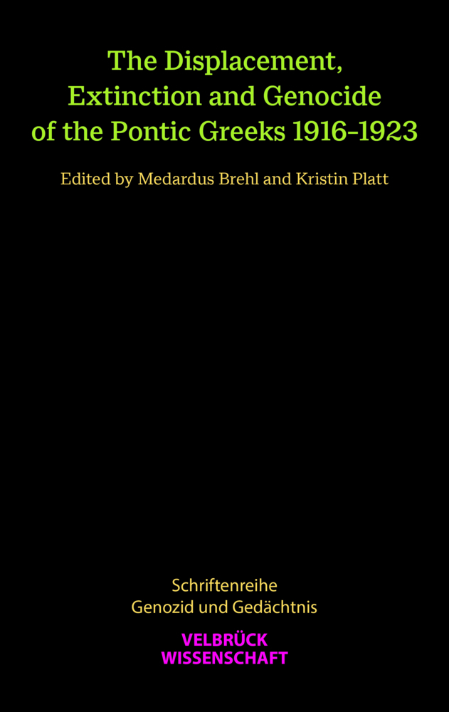 The Displacement, Extinction and Genocide of the Pontic Greeks 1916-1923 main product photo