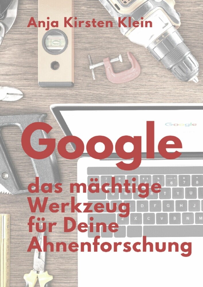 Google - Dein mächtiges Werkzeug für die Ahnenforschung main product photo