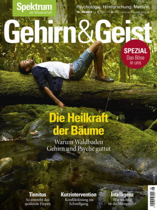 Gehirn&Geist 8/2019 - Die Heilkraft der Bäume