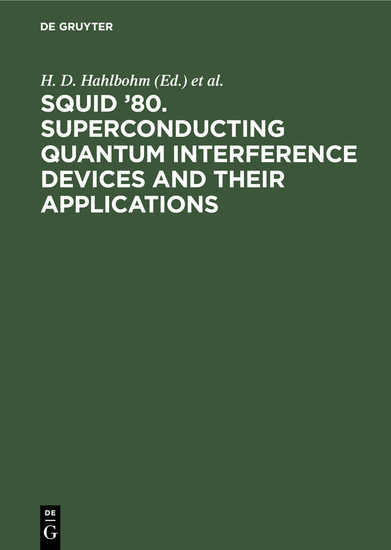 SQUID '80. Superconducting Quantum Interference Devices and their Applications main product photo