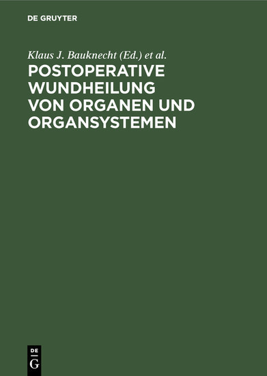 Postoperative Wundheilung von Organen und Organsystemen main product photo