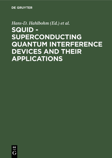 SQUID - Superconducting Quantum Interference Devices and their Applications main product photo
