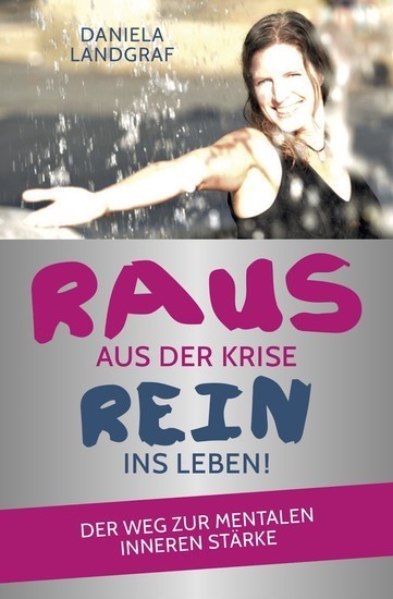 Raus aus der Krise - rein ins Leben! main product photo