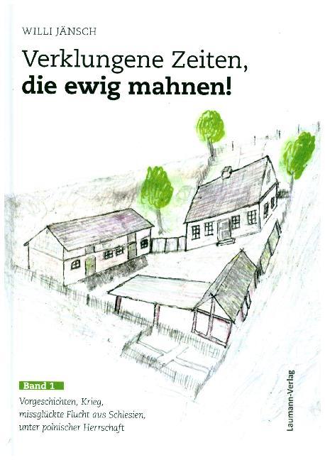 Verklungene Zeiten, die ewig mahnen!. Bd.1 main product photo