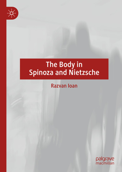 The Body in Spinoza and Nietzsche main product photo