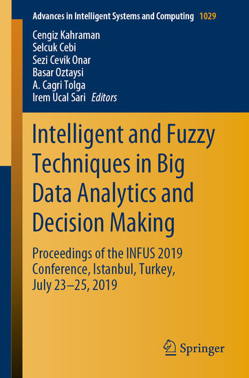 Intelligent and Fuzzy Techniques in Big Data Analytics and Decision Making main product photo
