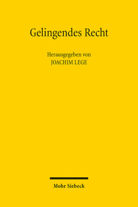 Gelingendes Recht