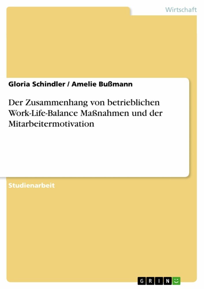 Der Zusammenhang von betrieblichen Work-Life-Balance Maßnahmen und der Mitarbeitermotivation main product photo