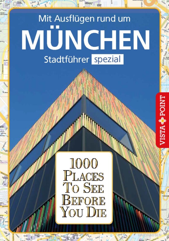 1000 Places To See Before You Die Stadtführer München main product photo