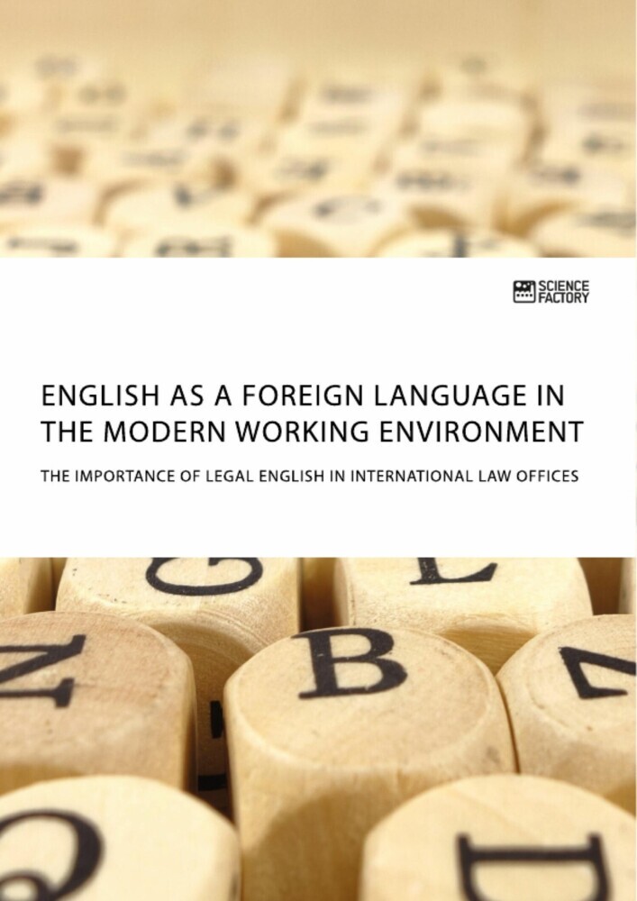 English as a foreign language in the modern working environment. The importance of Legal English in international law offices main product photo