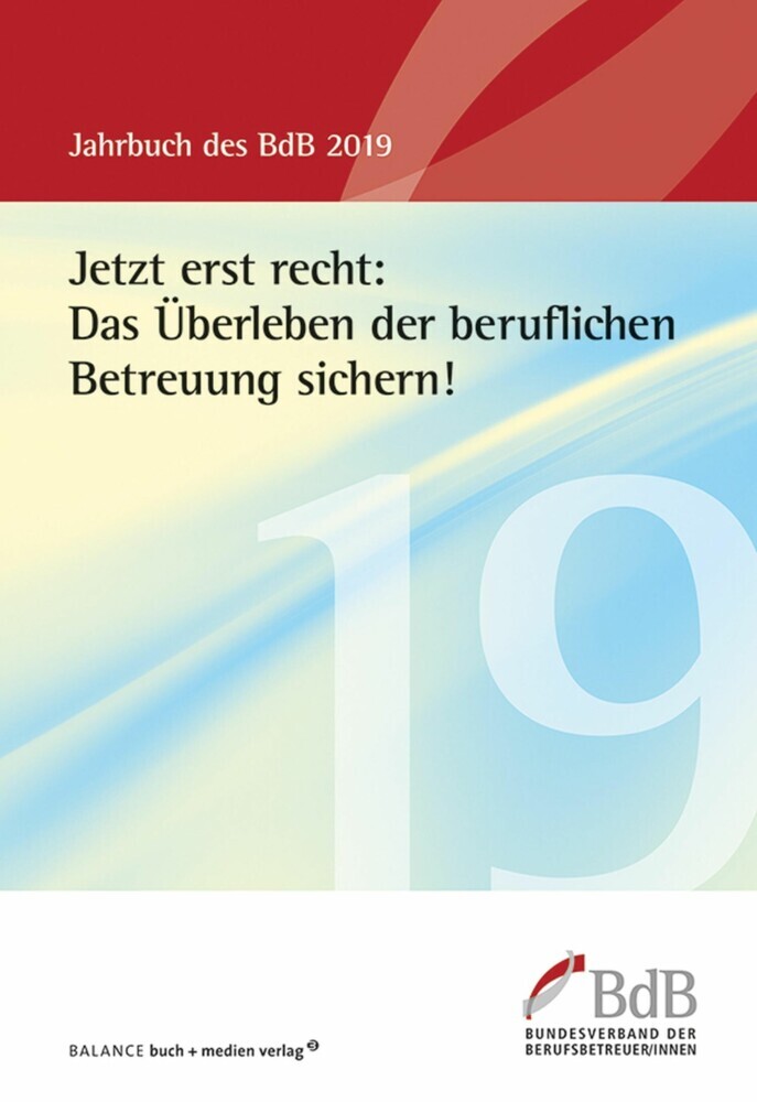 Jetzt erst recht: Das Überleben der beruflichen Betreuung sichern! main product photo