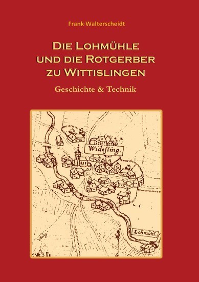 Die Lohmühle und die Rotgerber zu Wittislingen main product photo