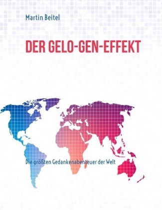 Der GeLo-Gen-Effekt