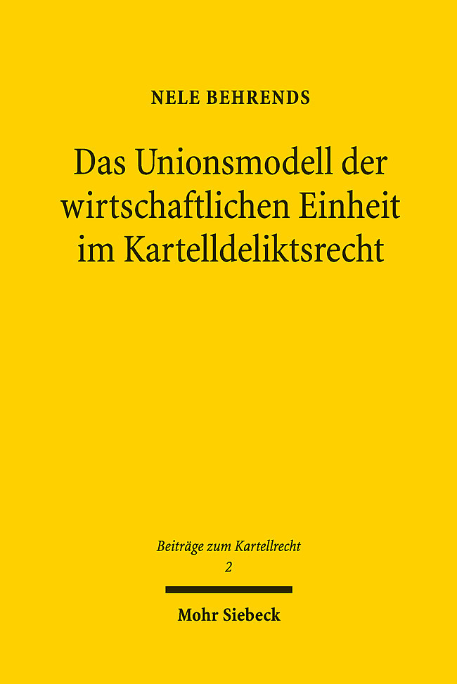 Das Unionsmodell der wirtschaftlichen Einheit im Kartelldeliktsrecht main product photo