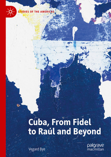 Cuba, From Fidel to Raúl and Beyond main product photo